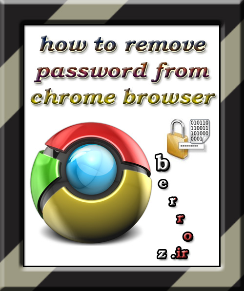 how to remove password from chrome browser