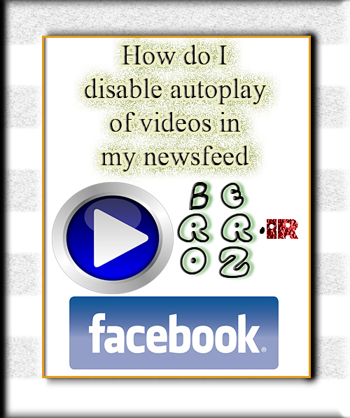 How to Disable Autoplay Videos on Facebook (1)