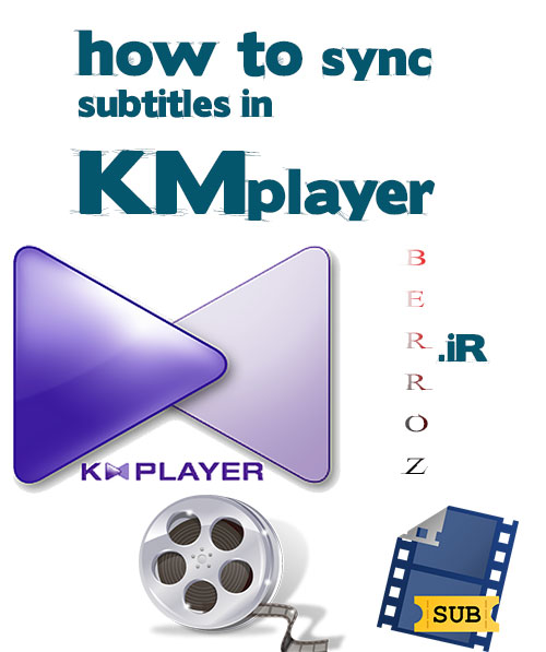تنظیم زیرنویس فیلم در kmplayer